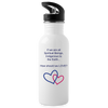 Water Bottle - Vol. I Awakening - Embrace the World with Love Words and the World will be Changed o (20 oz.)