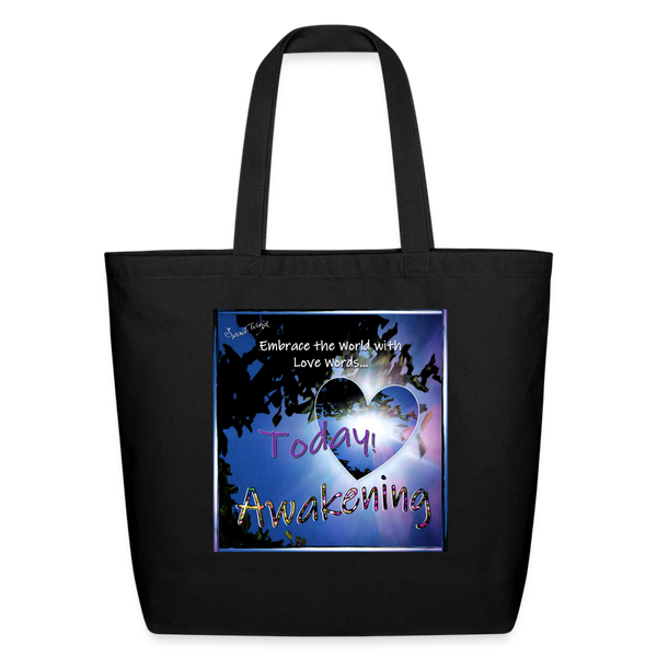 Bag - Awakening Vol 1, Embrace the World with Love Words - Eco-Friendly Cotton Tote - black