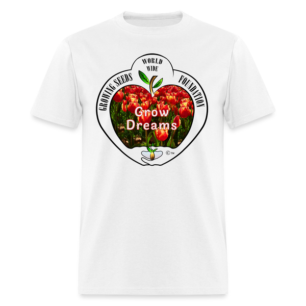 T-shirt - Growing Seeds Worldwide - Grow Dreams (Unisex) - white