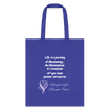 Bag - Awakening Vol 1, Embrace the World with Love Words - Eco-Friendly Cotton Tote - royal blue